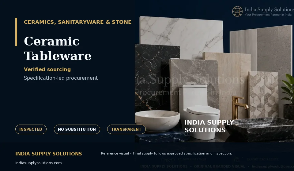 Ceramic Tableware — India Supply Solutions sourcing visual
