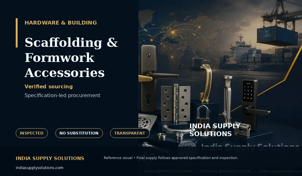 Scaffolding & Formwork Accessories — India Supply Solutions sourcing visual