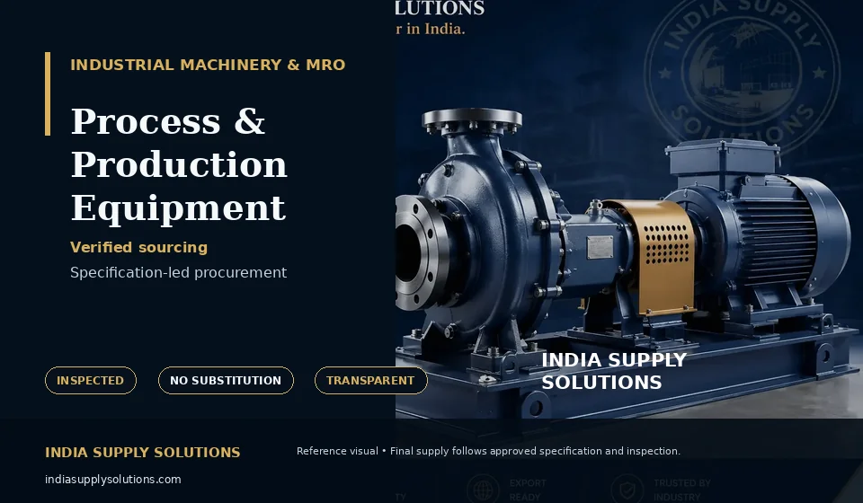 Process & Production Equipment — India Supply Solutions sourcing visual