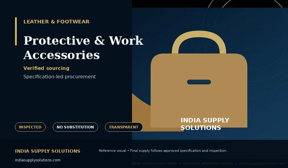 Protective & Work Accessories — India Supply Solutions sourcing visual