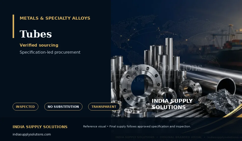 Tubes — India Supply Solutions sourcing visual